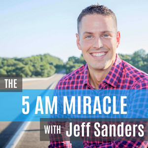 5AM Miracle Podcast Cover