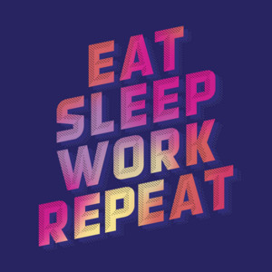 Eat Sleep Work Repeat Podcast Cover