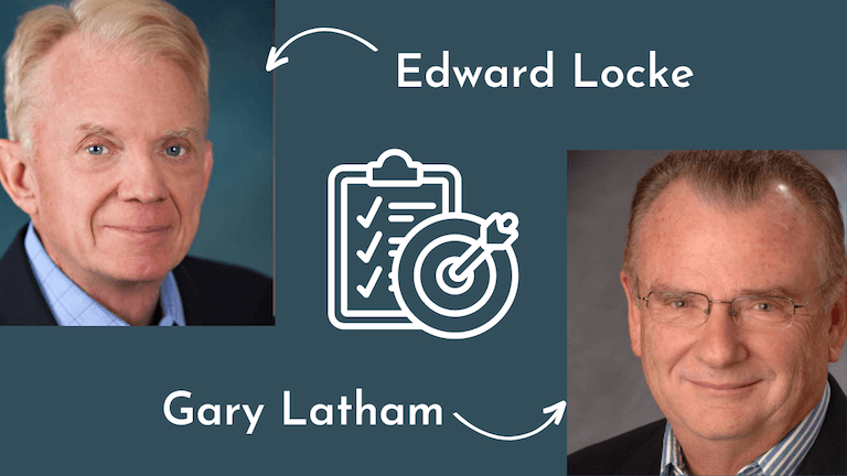 Edward Locke And Gary Latham - The Goal Setting Theory Authors