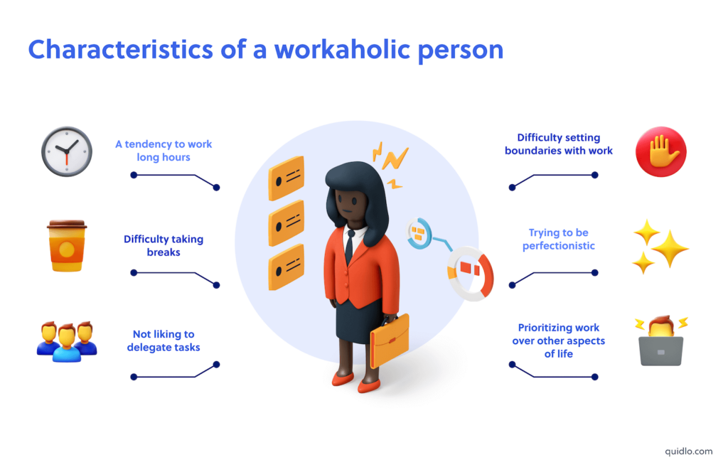 Workaholic Person Characteristics