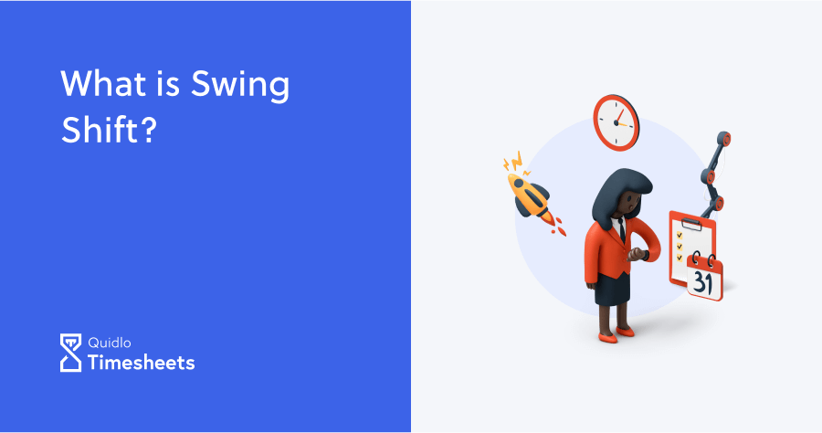 What Is A Swing Shift includes Examples And Benefits Quidlo